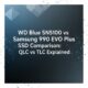 WD Blue SN5100 vs Samsung 990 EVO Plus SSD Comparison: QLC vs TLC Explained