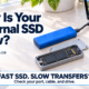 Why Your External SSD Is Slow: USB Speeds & Fixes
